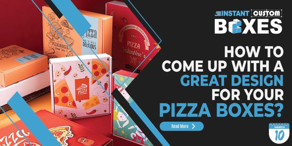 custom pizza boxes with amazing designs