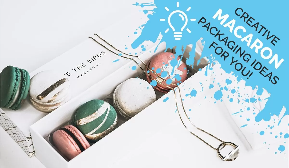Creative Macaron Packaging Ideas for You!