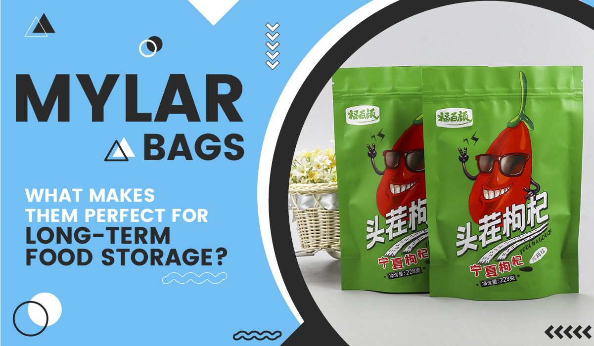 Mylar Bags – What Makes Them Perfect for Long-Term Food Storage?