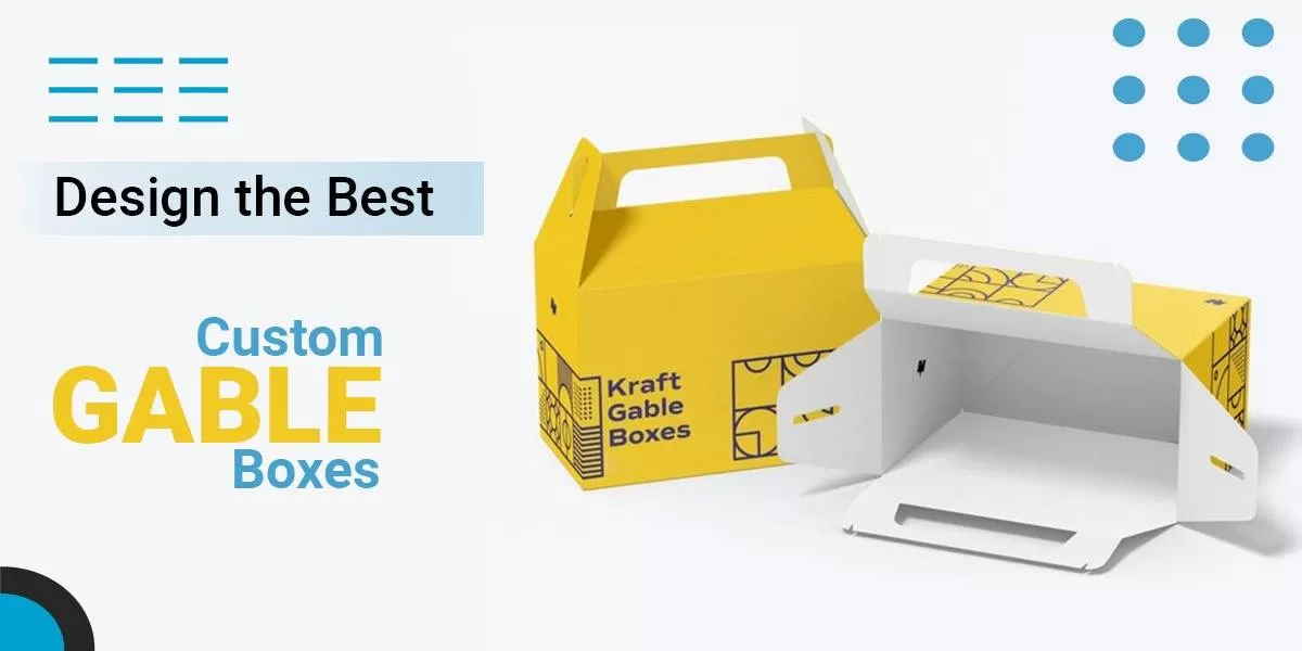 Create the Most Effective Packaging — Custom Gable Boxes