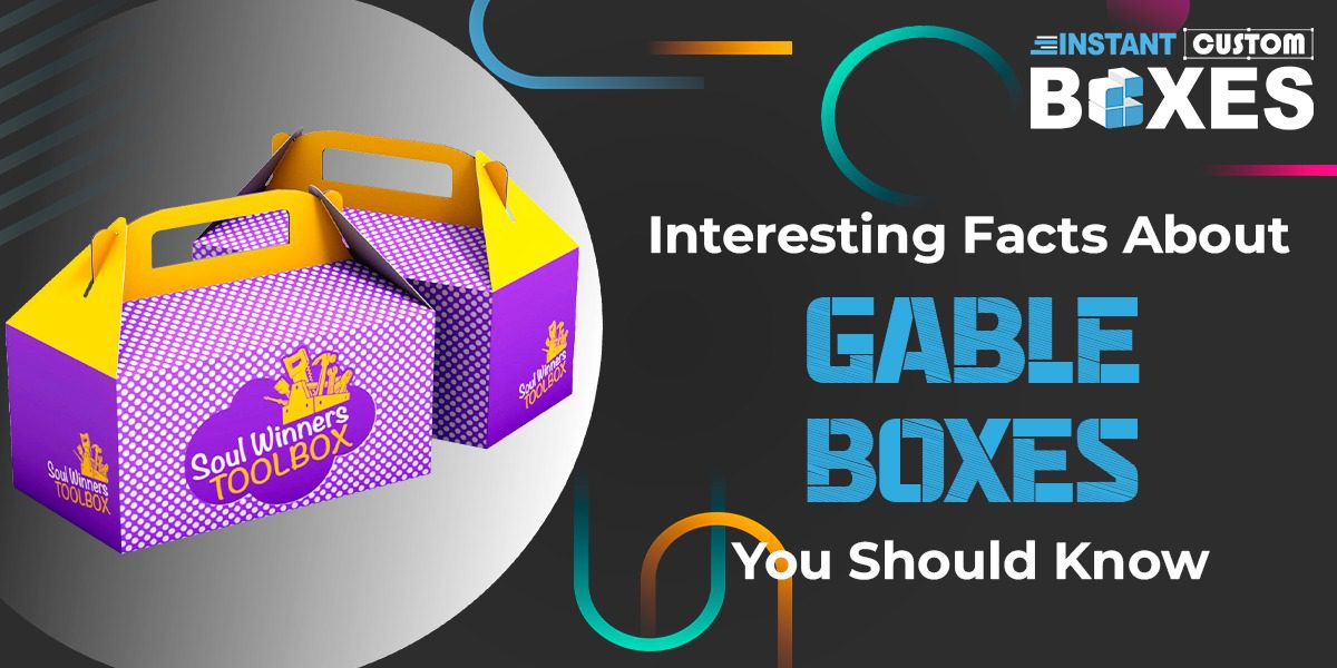 Interesting Facts About Gable Boxes You Should Know