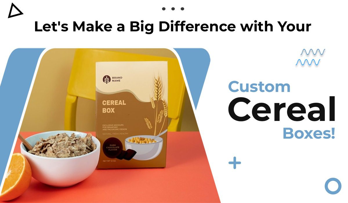 Let's Make a Big Difference with Your Custom Cereal Boxes