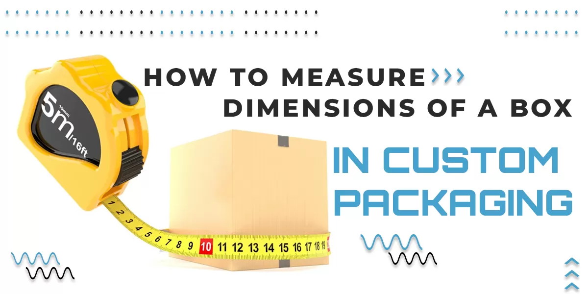 How To Measure Box & Package Dimensions