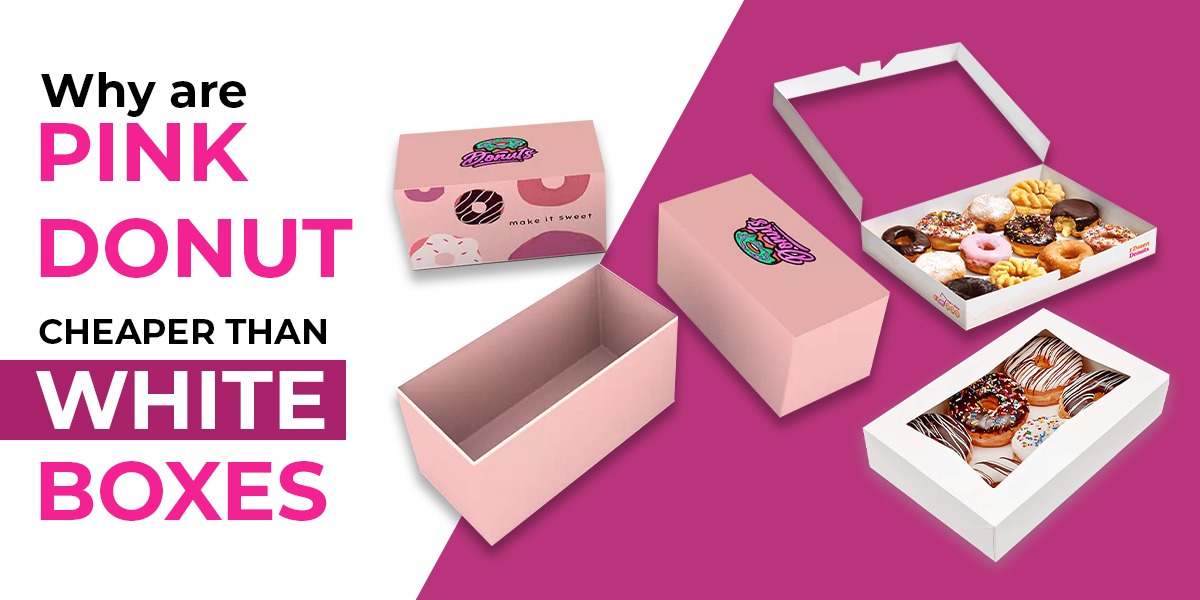 Why Are Pink Donut Boxes Cheaper Than White Boxes