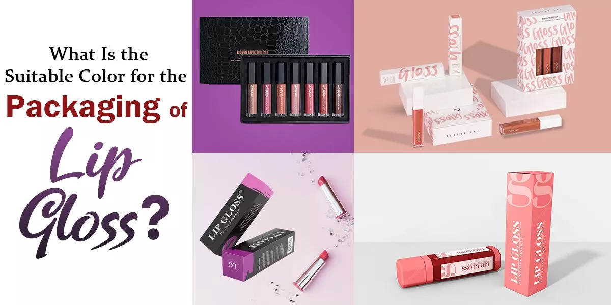 What Is the Suitable Color for the Packaging of Lip Gloss