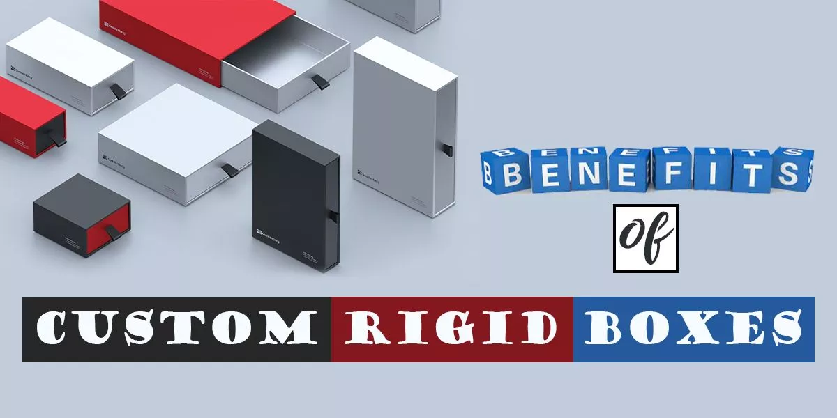 Benefits-of-Custom-Rigid-Boxes