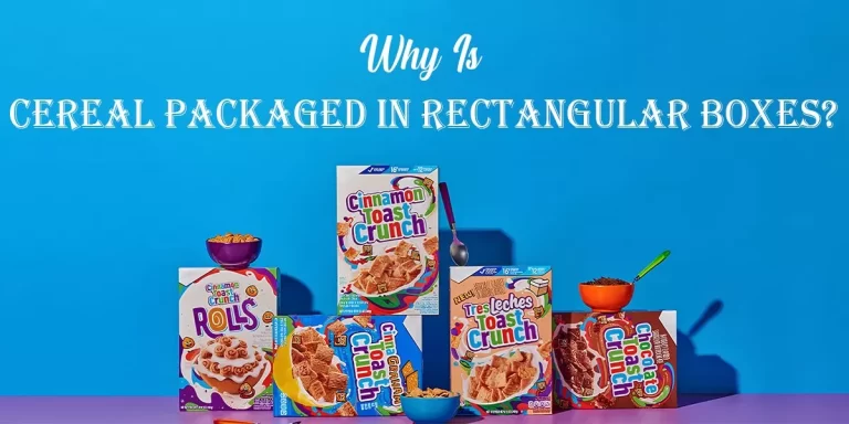 Why-Is-Cereal-Packaged-in-Rectangular-Boxes