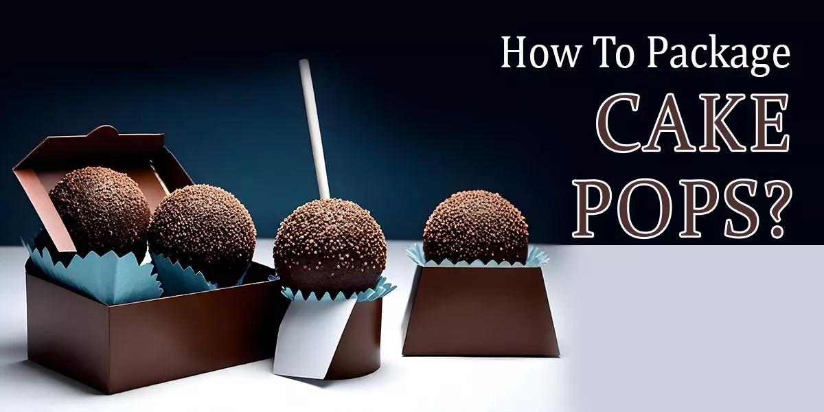 how to package cake pops