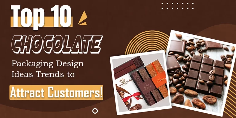 10 Chocolate Packaging Design Ideas Trends to Attract Customers